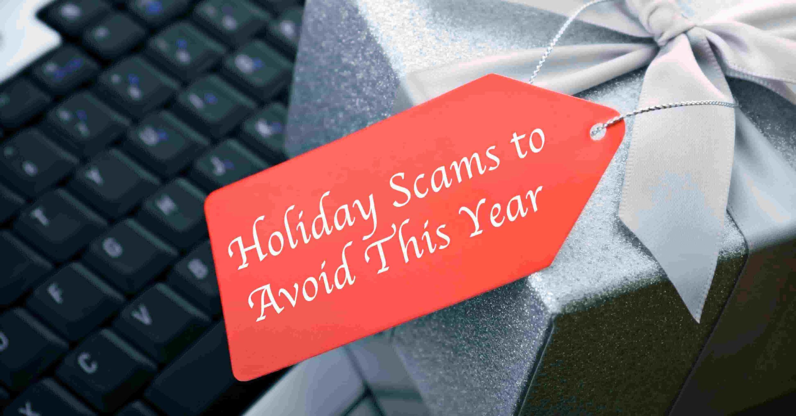 Holiday Scams